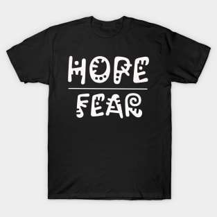 Hope over Fear with a Twist T-Shirt